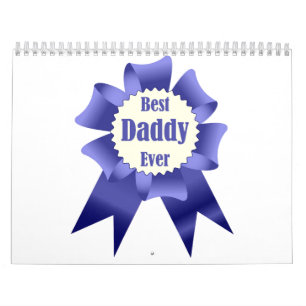 Best Daddy Ever winner award ribbon for Father Calendar