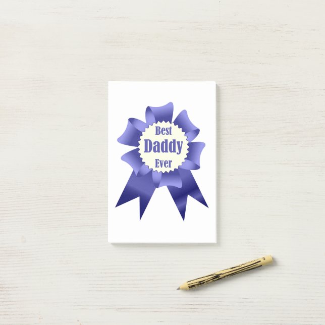 Best Daddy Ever winner award ribbon for Father Post-it Notes (On Desk)