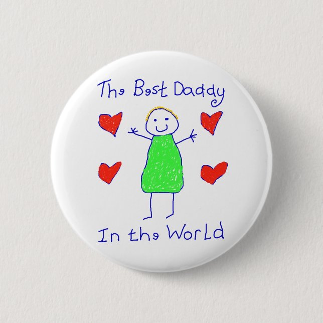 Best Daddy In The World 2 Inch Round Button (Front)