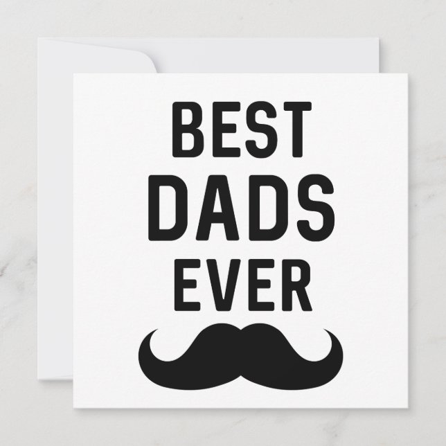 Best Dads Ever // Gay Father's Day Blank Card (Front)