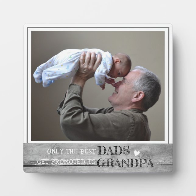 Best Dads Get Promoted To Grandpa Photo Wood Plaque (Front)
