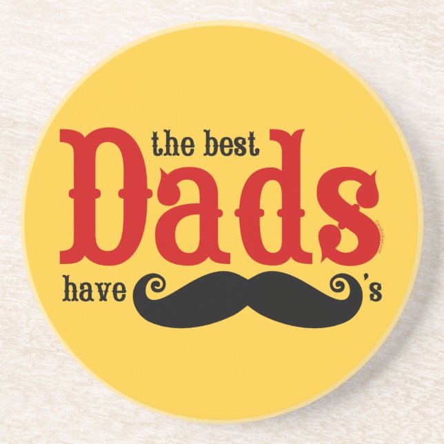 Best Dads Have Moustaches Coaster (Front)