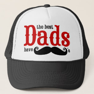 Best Dads Have Moustaches Hat