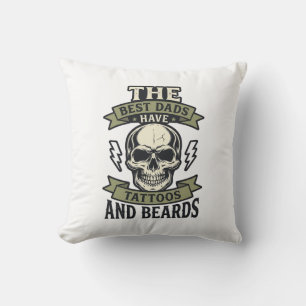 Best Dads Have Tattoos and Beards Skull Shirt_1 Throw Pillow