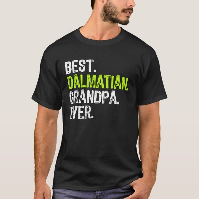 Best Dalmatian Grandpa Ever Dog T-Shirt (Front)
