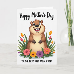 Best Dam Mom Mothers Day Card