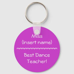 Best Dance Teacher! - keychain