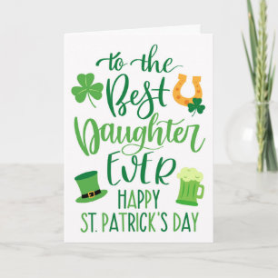 Best Daughter Ever for St Patrick's Day Card