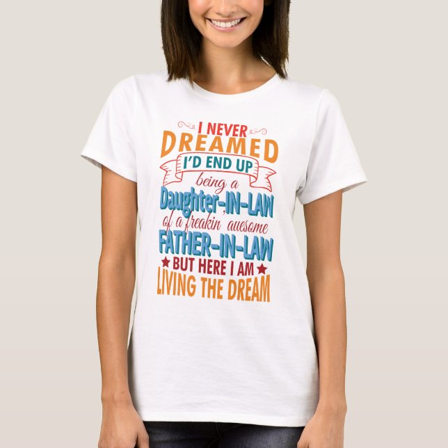 Best Daughter in Law of an Awesome Father in Law T-Shirt (Front)