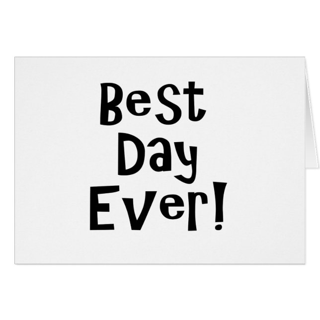 Best Day Ever! (Front Horizontal)