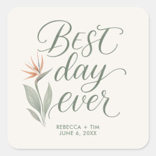 Best Day Ever Bird of Paradise Beach Wedding Square Sticker