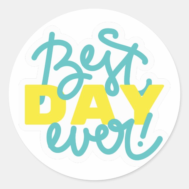 BEST DAY EVER BLUE AND YELLOW CLASSIC ROUND STICKER (Front)