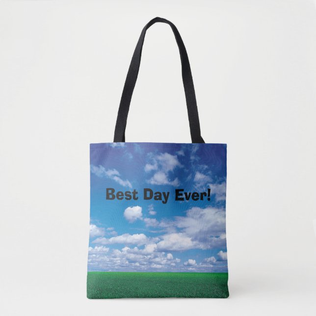 Best Day Ever! Blue sky green grass tote (Front)