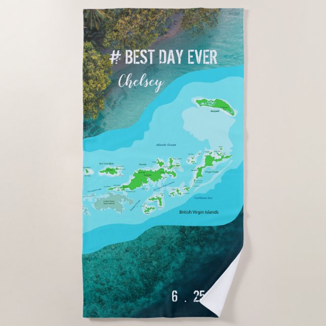 #Best Day Ever British Virgin Islands Map Memories Beach Towel (Front)