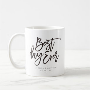 Best day ever calligraphy personalized coffee mug