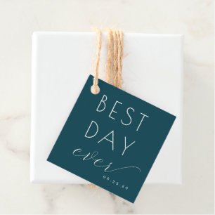 Best Day Ever Celebratory Teal Modern Quote Favour Tags