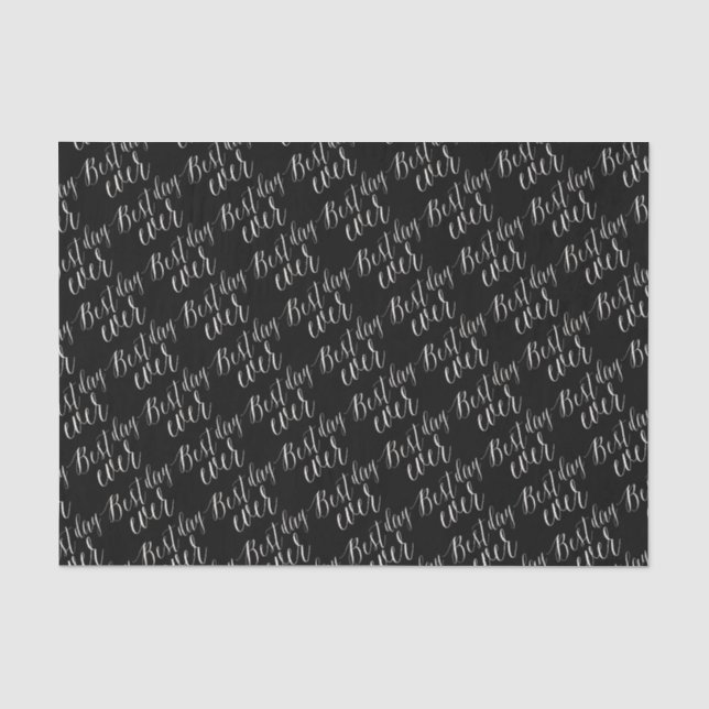 Best Day Ever Chic Script Calligraphy Tissue Paper (Front)