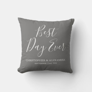 Best Day Ever Grey Silver Wedding Throw Pillow