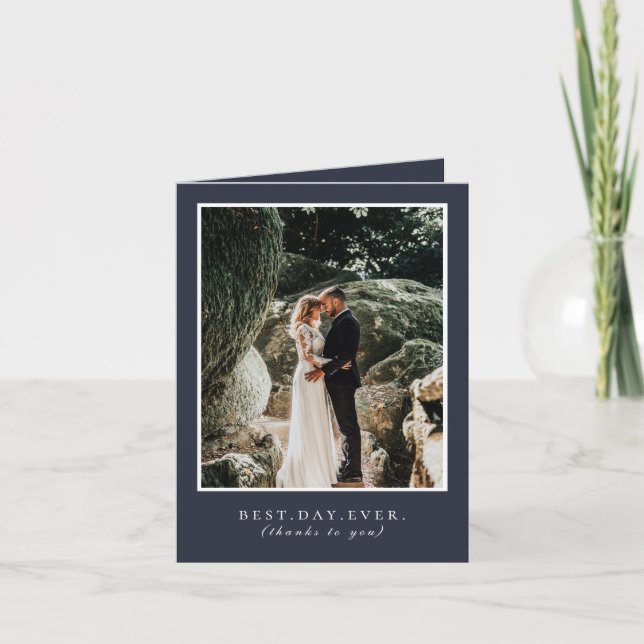 Best Day Ever Navy Blue Wedding Photo Thank You (Front)