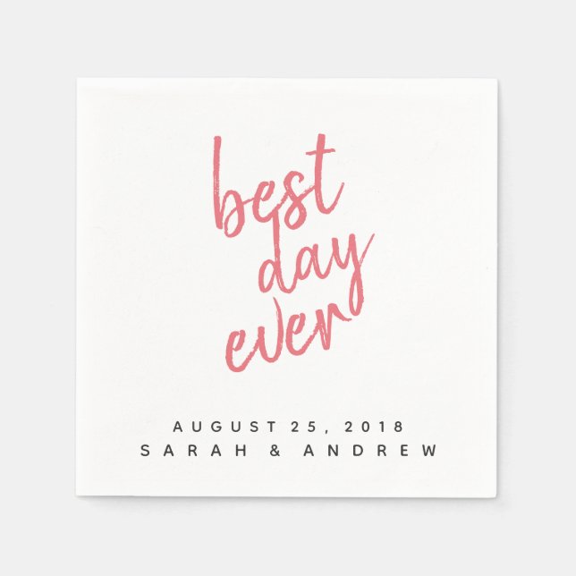 Best Day Ever Pink Wedding Napkin (Front)