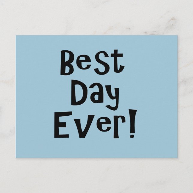 Best Day Ever! Postcard (Front)