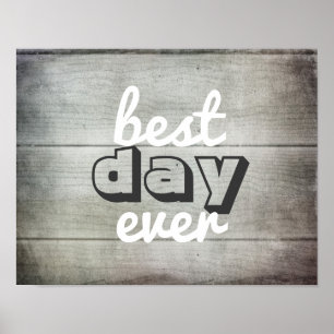 best day ever quote poster rustic chic wall art