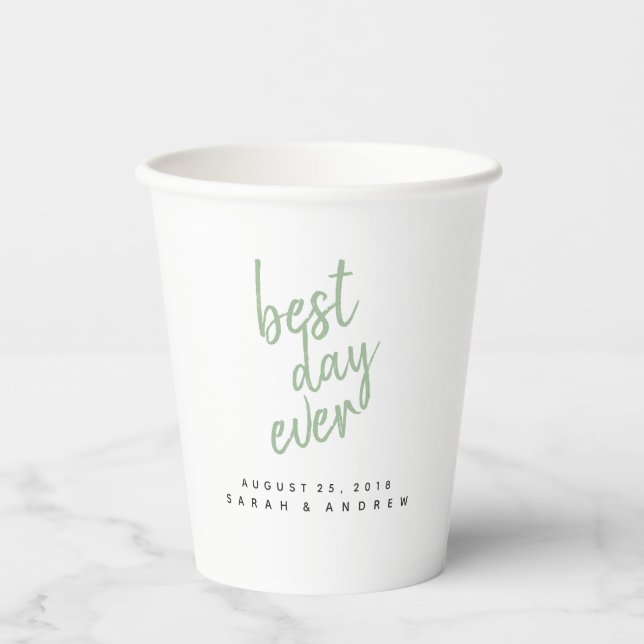Best Day Ever Sage Green Wedding Paper cup (Front)