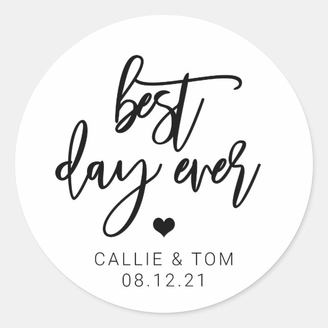 Best Day Ever Script Wedding Favour Classic Round Sticker (Front)