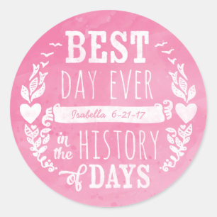 Best Day Ever Watercolor, Baby Girl Birthday Classic Round Sticker