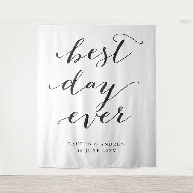 Best Day Ever Wedding Ceremony Backdrop Tapestry (Front)
