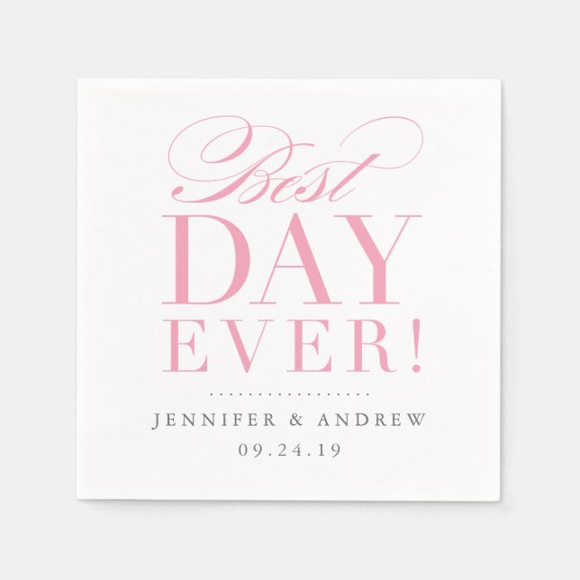 Best Day Ever Wedding Napkin Pink (Front)