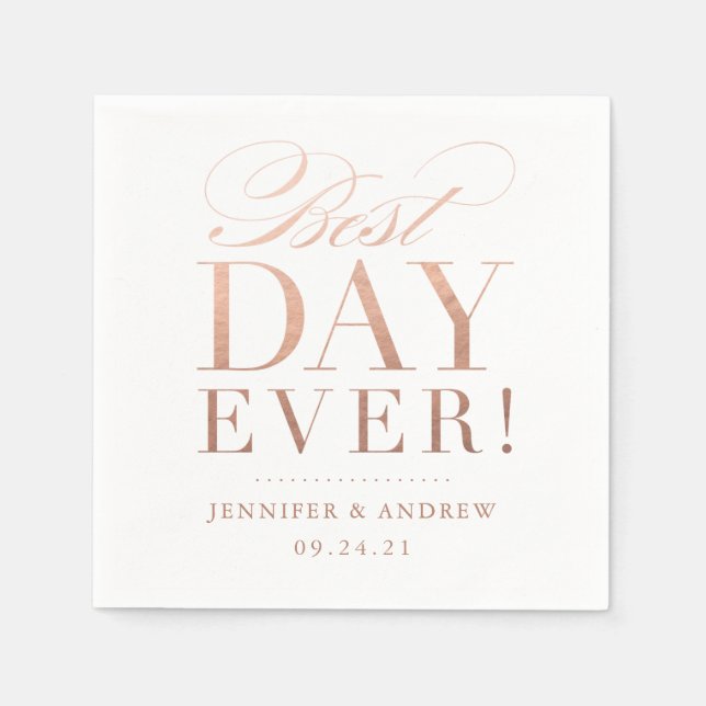 Best Day Ever Wedding Napkin Rose Gold (Front)