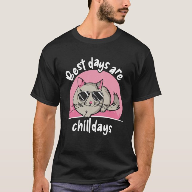 Best Days Are Chilldays Long Tail Chinchilla T-Shirt (Front)