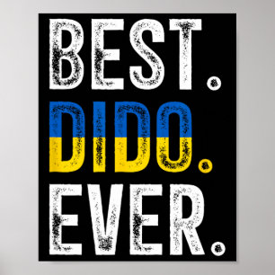 Best Dido Ever Ukrainian Grandfather Grandpa Ukrai Poster