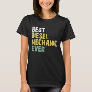 Best Diesel Mechanic Ever Retro Vintage Cool T-Shirt