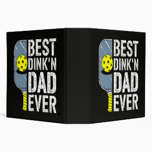 Best Dink'N Dad Ever Pickleball Binder