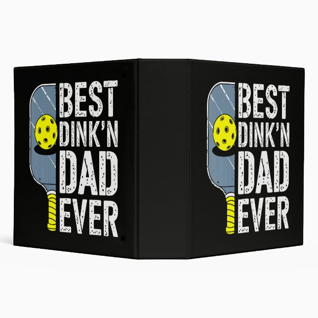 Best Dink'N Dad Ever Pickleball Binder (Background)