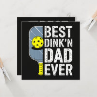 Best Dink'N Dad Ever Pickleball