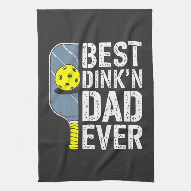 Best Dink'N Dad Ever Pickleball Kitchen Towel (Vertical)