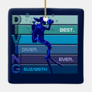 Best Diver Ever Customizable For Women Ceramic Ornament