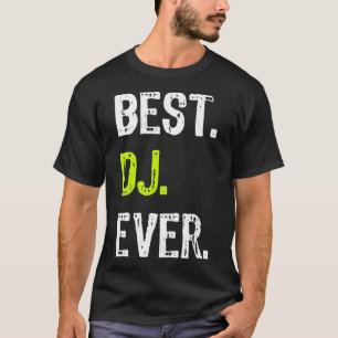 Best DJ Ever party music lover Premium T-Shirt