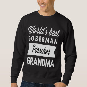 Best Doberman Pinscher Grandma Sweatshirt