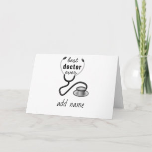 Best Doctor Ever Appreciation Thank You Doctor Card