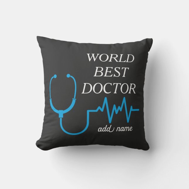 Best Doctor Ever Appreciation World’s Greatest Doc Throw Pillow (Front)