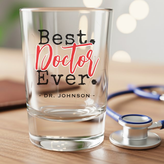 Best Doctor Ever Red Shot Glass (Best Doctor Ever Shot Glass)