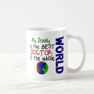 Best Doctor In World 2 (Daddy) Coffee Mug