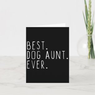 Best Dog Aunt Ever Cute Funny  Card