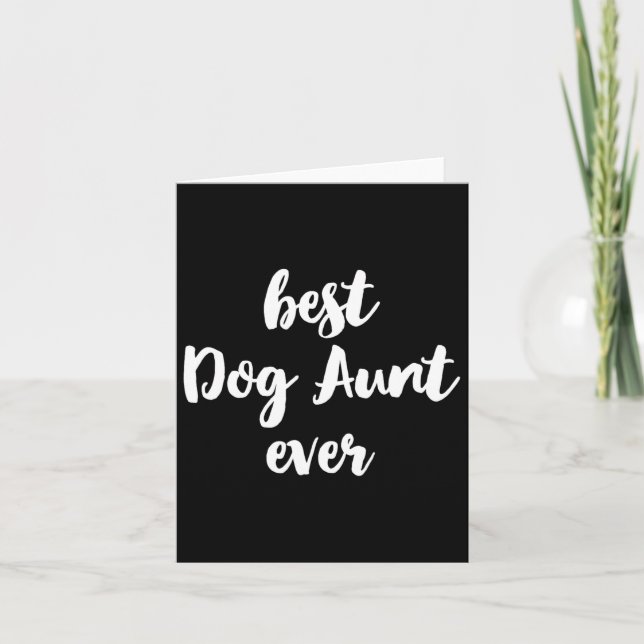 Best Dog Aunt Ever Funny Cute  Card (Front)