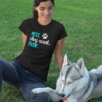 Best Dog Aunt Ever