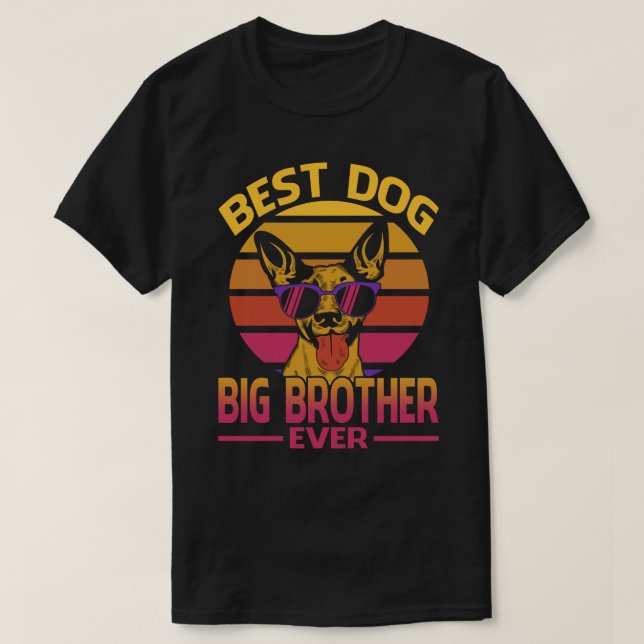 Best Dog BIG BROTHER Ever Father's Day T-Shirt (Design Front)